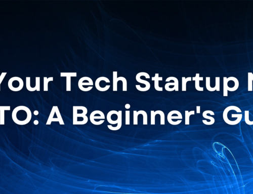 Why Your Tech Startup Needs a CTO: A Beginner’s Guide